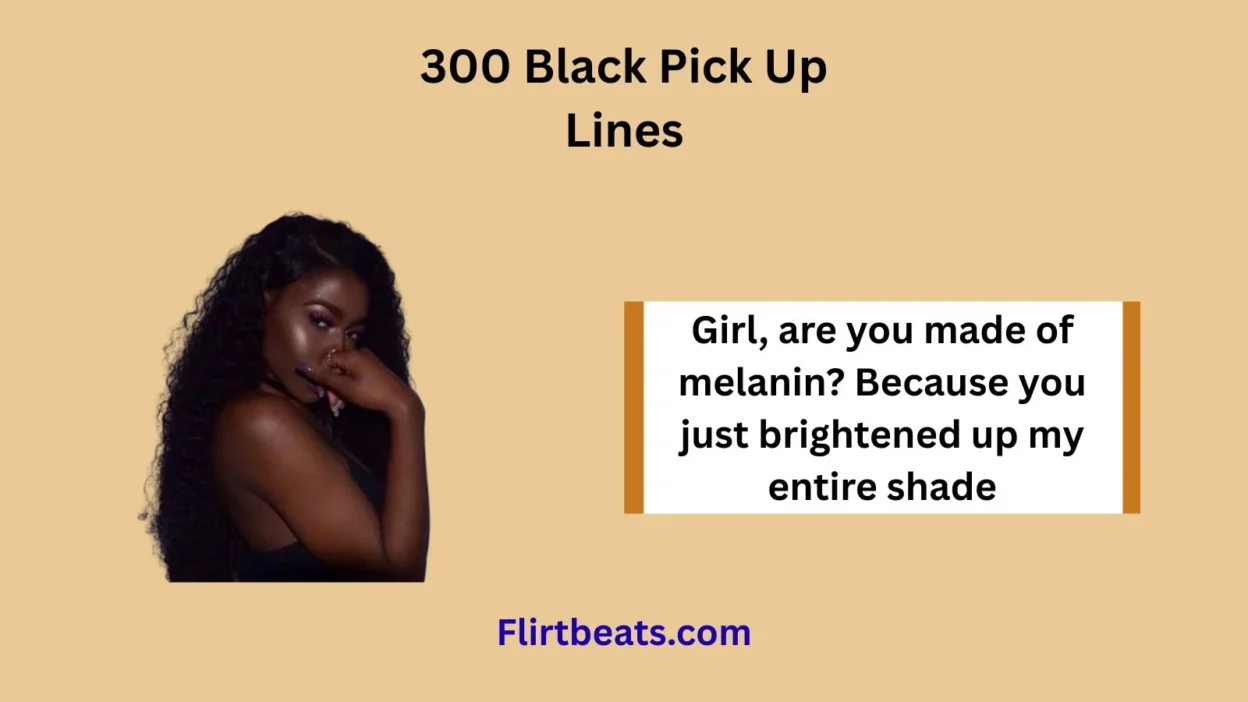 Black Pick Up Lines