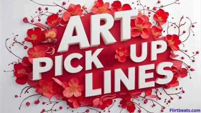 Art Pick Up Lines