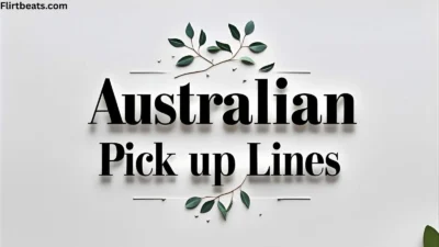 Australian Pick Up Lines