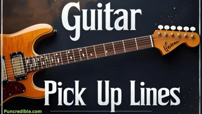 Guitar Pick Up Lines