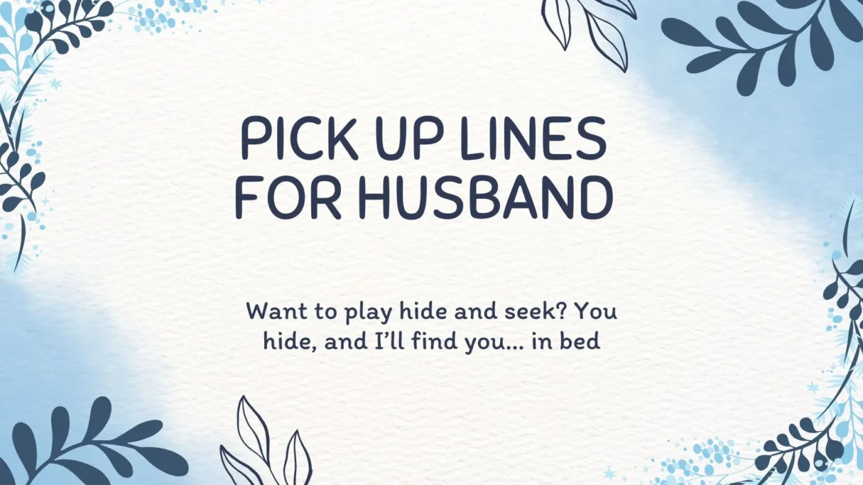 Pick Up Lines for Husband