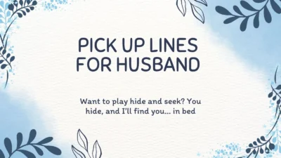 Pick Up Lines for Husband