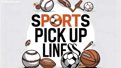 Sports Pick Up Lines