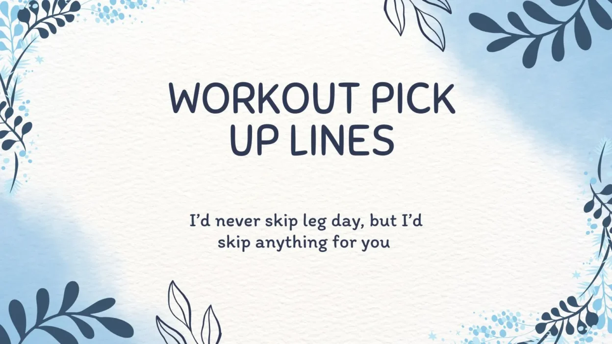Workout Pick Up Lines
