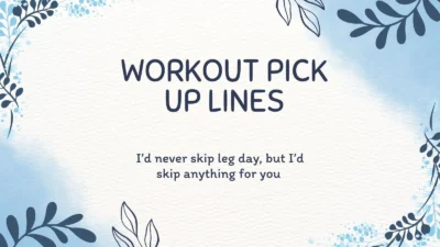 Workout Pick Up Lines